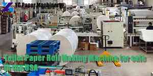 Toilet Paper Roll Making Machine for sale in the USA